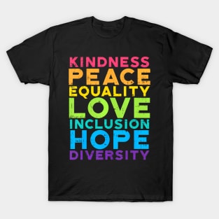 Kindness Peace Equality Rainbow Gay Black Pride Lgbt T-Shirt